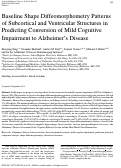 Cover page: Baseline Shape Diffeomorphometry Patterns of Subcortical and Ventricular Structures in Predicting Conversion of Mild Cognitive Impairment to Alzheimer's Disease