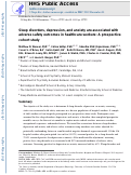 Cover page: Sleep disorders, depression and anxiety are associated with adverse safety outcomes in healthcare workers: A prospective cohort study