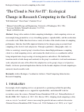 Cover page: ‘The Cloud is Not Not IT’: Ecological Change in Research Computing in the Cloud