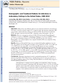 Cover page: Demographic and Treatment Patterns for Infections in Ambulatory Settings in the United States, 2006‐2010