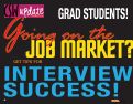 Cover page: Interview Success! CSW Workshop Provides Invaluable Advice for Graduate Students on the Job Market