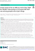Cover page: Study protocol for an efficacy trial of the “PrEP for Health” intervention to increase HIV PrEP use among people who inject drugs