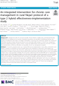 Cover page: An integrated intervention for chronic care management in rural Nepal: protocol of a type 2 hybrid effectiveness-implementation study.