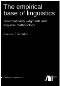 Cover page: The empirical base of linguistics: Grammaticality judgments and linguistic methodology