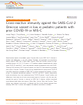 Cover page: Cross-reactive immunity against the SARS-CoV-2 Omicron variant is low in pediatric patients with prior COVID-19 or MIS-C