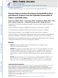 Cover page: Flavored Tobacco Product Use Among Young Adults by Race and Ethnicity: Evidence From the Population Assessment of Tobacco and Health Study