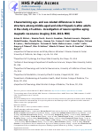 Cover page: Characterizing age- and sex-related differences in brain structure among middle-aged and older Hispanic/Latino adults in the study of Latinos- investigation of neurocognitive aging magnetic resonance imaging (SOL-INCA MRI)