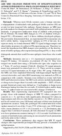 Cover page: Are MRI changes predictive of epileptogenesis after experimental prolonged febrile seizures?