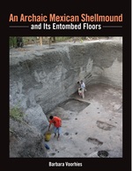 Cover page: An Archaic Mexican Shellmound and Its Entombed Floors