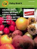 Cover page: Helping Local Stores With WIC Certification Will Yield Better Food Options for All