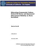 Cover page: Educating Communist Cadres: School Re-Entry and Sponsored Educational Mobility in State Socialism
