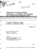 Cover page: EXPERIMENTS, CONCEPTUAL DESIGN, PRELIMINARY COST ESTIMATES AND SCHEDULES FOR AN UNDERGROUND RESEARCH FACILITY