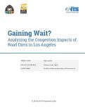 Cover page: Gaining Wait? Analyzing the Congestion Impacts of Road Diets in Los Angeles