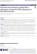 Cover page: Polarized macrophages regulate fibro/adipogenic progenitor (FAP) adipogenesis through exosomes.