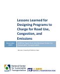 Cover page of Lessons Learned for Designing Programs to Charge for Road Use, Congestion, and Emissions