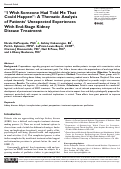 Cover page: “I Wish Someone Had Told Me That Could Happen”: A Thematic Analysis of Patients’ Unexpected Experiences With End-Stage Kidney Disease Treatment