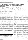 Cover page: GABAA receptors as molecular targets of general anesthetics: identification of binding sites provides clues to allosteric modulation