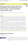 Cover page: Delivering evidence-based treatment via telehealth for Anorexia Nervosa in rural health settings: a multi-site feasibility implementation study.