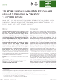 Cover page: The stress response neuropeptide CRF increases amyloid‐β production by regulating γ‐secretase activity