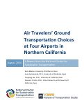 Cover page of Air Travelers’ Ground Transportation Choices at Four Airports in Northern California