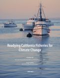 Cover page of Readying California Fisheries for Climate Change
