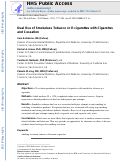 Cover page: Dual Use of Smokeless Tobacco or E-cigarettes with Cigarettes and Cessation