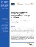 Cover page: Health Insurance Reforms: How Will They Affect Employment-Based Coverage in California?