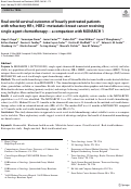 Cover page: Real-world survival outcomes of heavily pretreated patients with refractory HR+, HER2−metastatic breast cancer receiving single-agent chemotherapy—a comparison with MONARCH 1