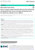 Cover page: Neonatal outcomes from a quasi-experimental clinical trial of Family Integrated Care versus Family-Centered Care for preterm infants in U.S. NICUs