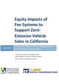 Cover page: Equity Impacts of Fee Systems to Support Zero Emission Vehicle Sales in California
