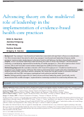 Cover page: Advancing theory on the multilevel role of leadership in the implementation of evidence-based health care practices.
