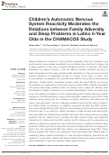 Cover page: Children's Autonomic Nervous System Reactivity Moderates the Relations between Family Adversity and Sleep Problems in Latino 5-Year Olds in the CHAMACOS Study.