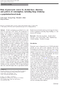 Cover page: Risk of pancreatic cancer by alcohol dose, duration, and pattern of consumption, including binge drinking: a population-based study