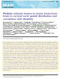 Cover page: Multiple sclerosis lesions in motor tracts from brain to cervical cord: spatial distribution and correlation with disability.