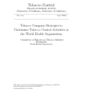 Cover page: Tobacco Company Strategies to Undermine Tobacco Control Activities at the World Health Organization