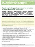 Cover page: A pathway linking pulse pressure to dementia in adults with Down syndrome.
