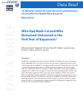 Cover page: Who Had Medi-Cal and Who Remained Uninsured in the First Year of Expansion?