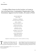 Cover page: Leading what Seems (to its Leaders, at Least) to be an Incentiveless, Learningless Organization that Sometimes Appears (to its Leaders, at Least) to Work