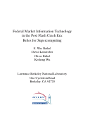 Cover page: Federal Market Information Technology in the Post Flash Crash Era: Roles for Supercomputing