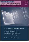 Cover page: Workforce Information: A Critical Component of Coordinated State Early Care and Education Data Systems