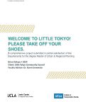 Cover page: WELCOME TO LITTLE TOKYO! PLEASE TAKE OFF YOUR SHOES. A Case Study on the 2018-2020 Little Tokyo Arts District Station Joint Development Process in Los Angeles, California