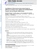 Cover page: Contribution of clinical and socioeconomic factors to differences in breast cancer subtype and mortality between Hispanic and non-Hispanic white women