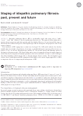 Cover page: Staging of idiopathic pulmonary fibrosis: past, present and future