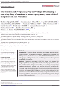 Cover page of The Family and Pregnancy Pop-Up Village: Developing a one-stop shop of services to reduce pregnancy care-related inequities in San Francisco.