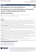 Cover page: MRI radiomics for early prediction of response to vaccine therapy in a transgenic mouse model of pancreatic ductal adenocarcinoma