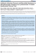 Cover page: Antibiotic Selection Pressure and Macrolide Resistance in Nasopharyngeal Streptococcus pneumoniae: A Cluster-Randomized Clinical Trial