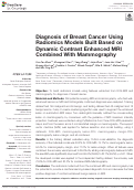 Cover page: Diagnosis of Breast Cancer Using Radiomics Models Built Based on Dynamic Contrast Enhanced MRI Combined With Mammography