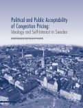 Cover page: Political and Public Acceptability of Congestion Pricing: Ideology and Self-Interest in Sweden