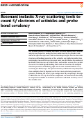 Cover page of Resonant inelastic X-ray scattering tools to count 5 f electrons of actinides and probe bond covalency