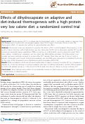 Cover page: Effects of dihydrocapsiate on adaptive and diet-induced thermogenesis with a high protein very low calorie diet: a randomized control trial